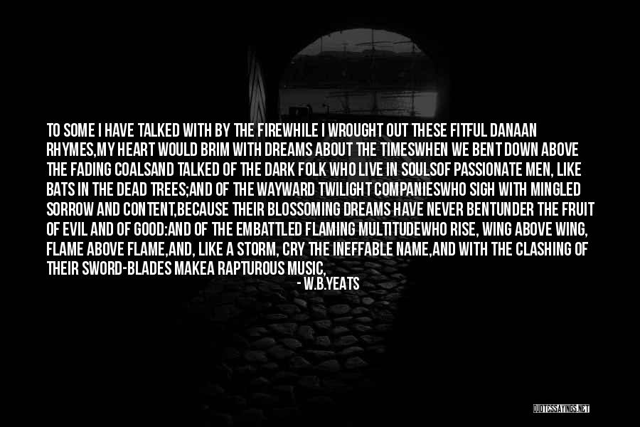 Embattled Quotes By W.B.Yeats Embattled Quotes By W.B.Yeats