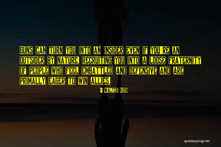 Embattled Quotes By Walter Kirn Embattled Quotes By Walter Kirn