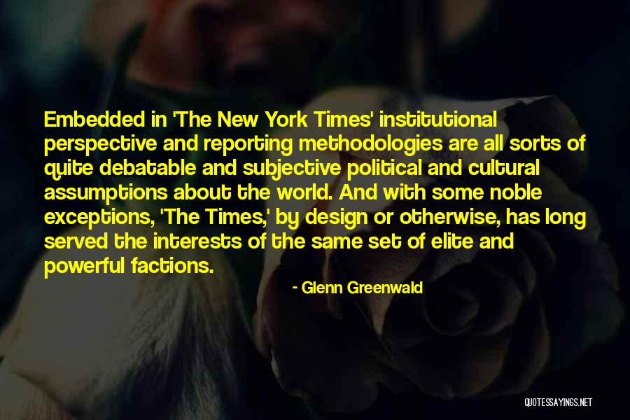 Embedded Quotes By Glenn Greenwald Embedded Quotes By Glenn Greenwald