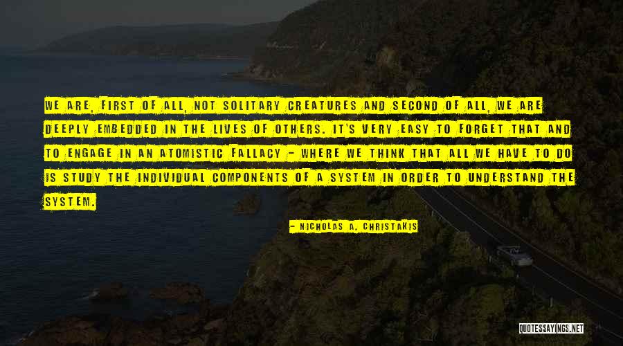 Embedded Quotes By Nicholas A. Christakis Embedded Quotes By Nicholas A. Christakis