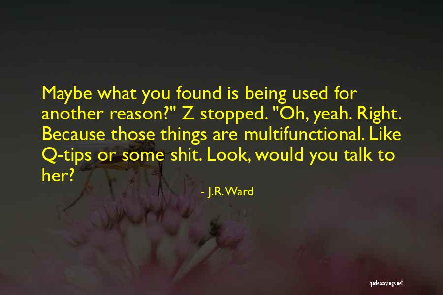 Embedding Functional Skills Quotes By J.R. Ward Embedding Functional Skills Quotes By J.R. Ward