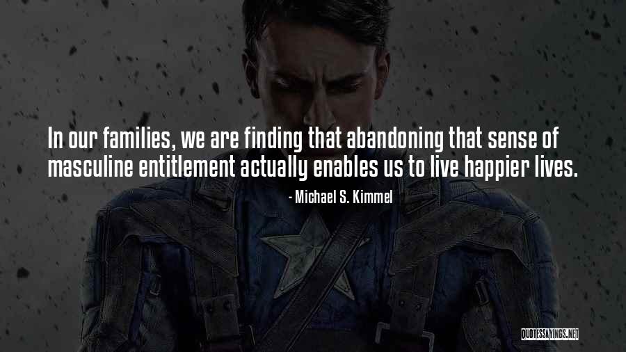 Embelesarse Quotes By Michael S. Kimmel Embelesarse Quotes By Michael S. Kimmel