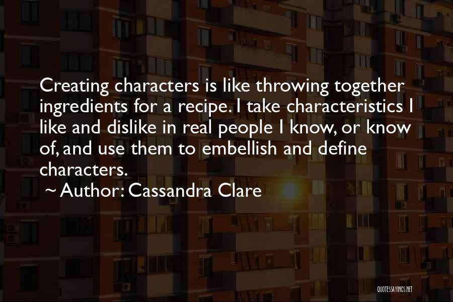 Embellish Quotes By Cassandra Clare