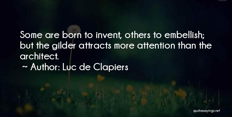 Embellish Quotes By Luc De Clapiers