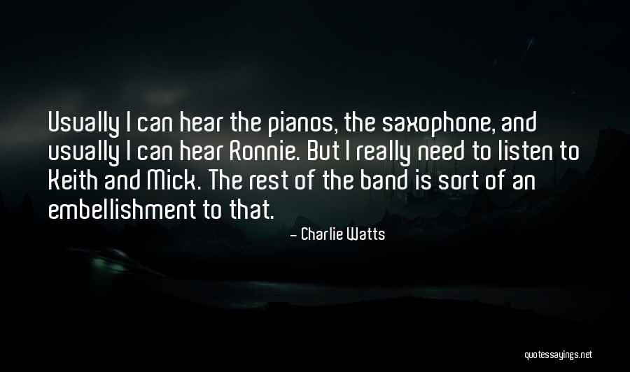 Embellishment Quotes By Charlie Watts