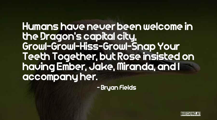 Ember Quotes By Bryan Fields Ember Quotes By Bryan Fields