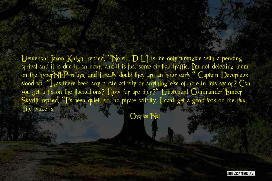 Ember Quotes By Charles Nall Ember Quotes By Charles Nall