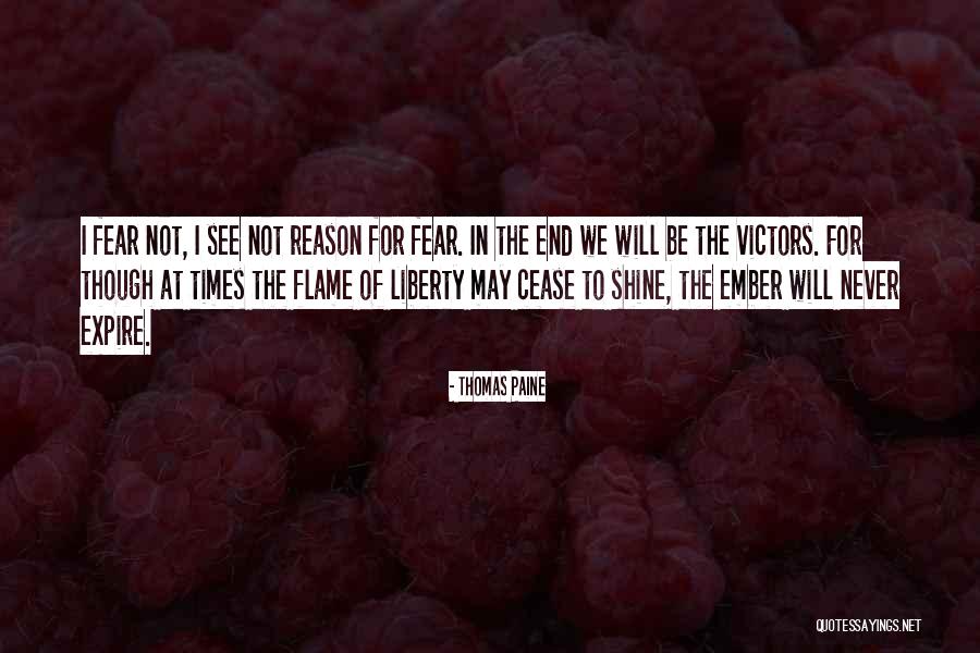 Ember Quotes By Thomas Paine Ember Quotes By Thomas Paine