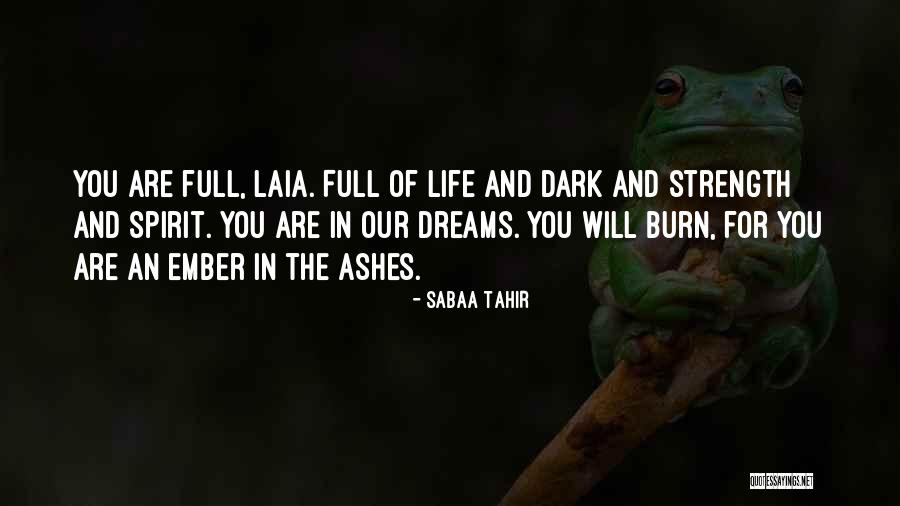 Ember Spirit Quotes By Sabaa Tahir