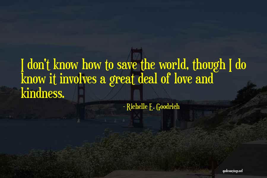 Emberi Jogok Quotes By Richelle E. Goodrich Emberi Jogok Quotes By Richelle E. Goodrich