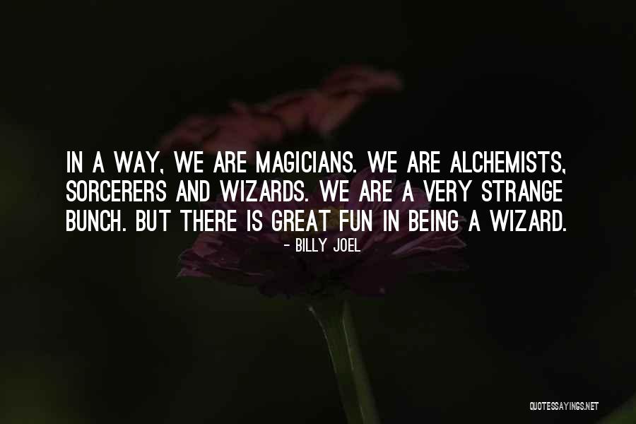 Emberi Test Quotes By Billy Joel Emberi Test Quotes By Billy Joel