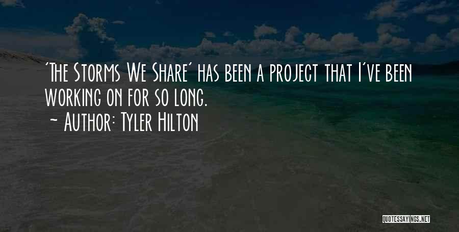 Emberlin Property Quotes By Tyler Hilton