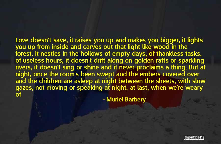 Embers Best Quotes By Muriel Barbery Embers Best Quotes By Muriel Barbery