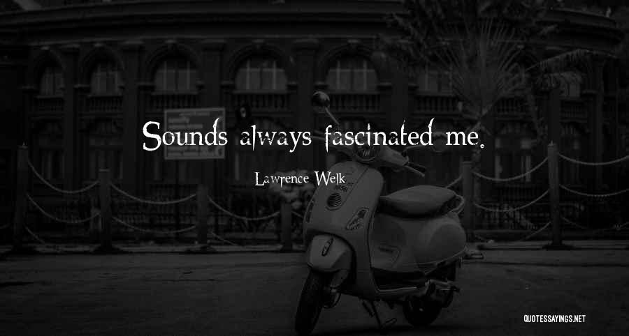 Embezzler Antonym Quotes By Lawrence Welk Embezzler Antonym Quotes By Lawrence Welk