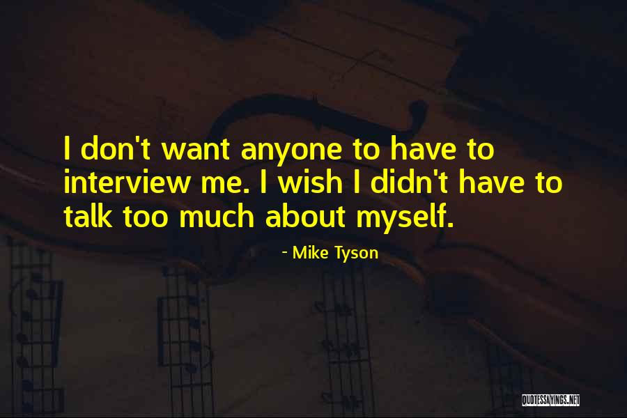 Embezzling Money Quotes By Mike Tyson Embezzling Money Quotes By Mike Tyson