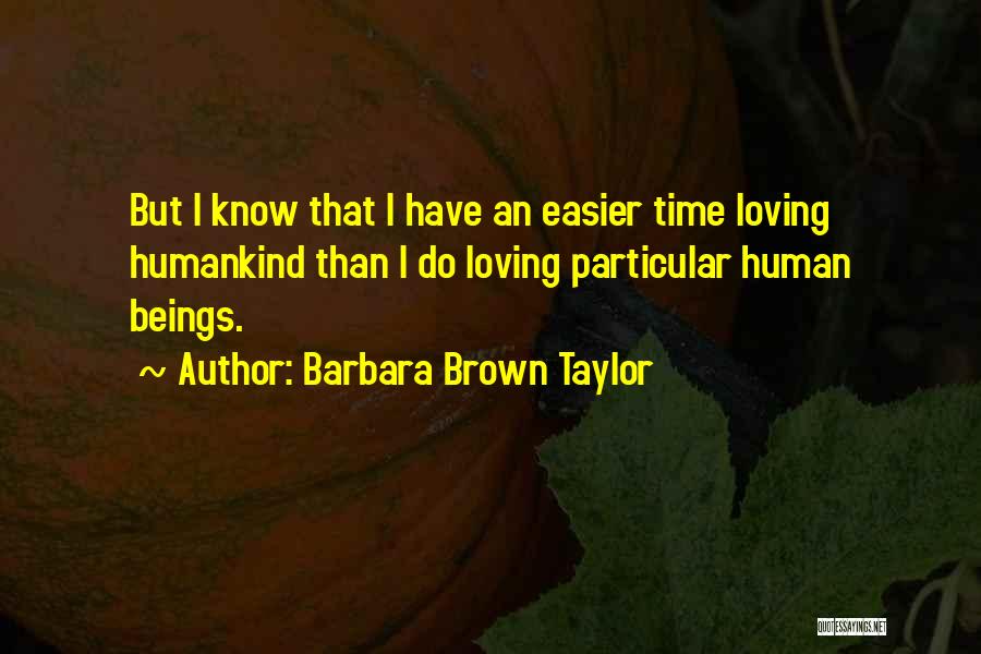 Embitterment Bitters Quotes By Barbara Brown Taylor