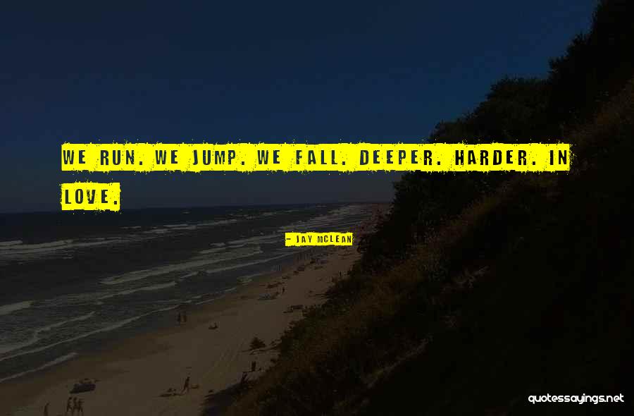 Emblazoned Shield Quotes By Jay McLean Emblazoned Shield Quotes By Jay McLean