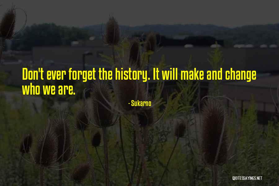 Emblematic School Quotes By Sukarno Emblematic School Quotes By Sukarno