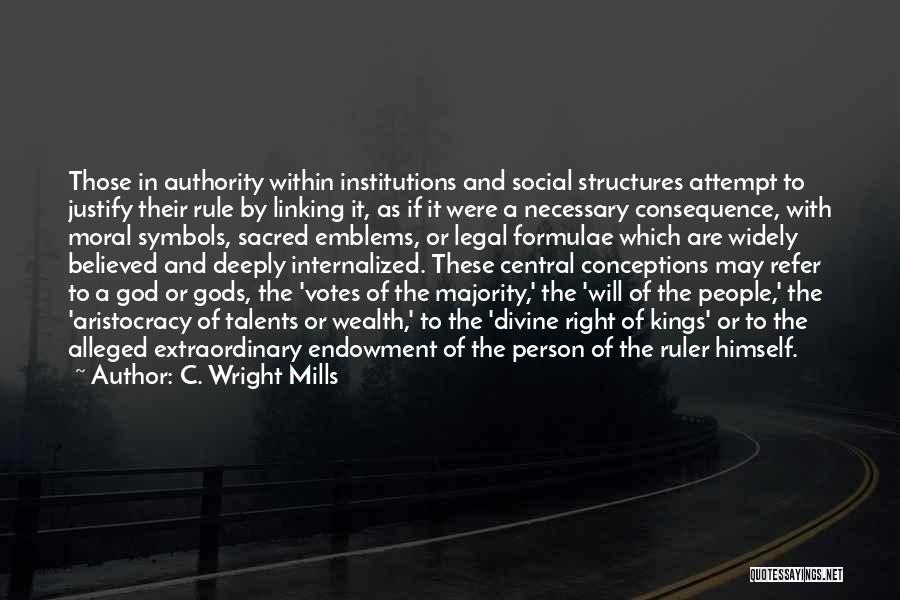 Emblems Quotes By C. Wright Mills
