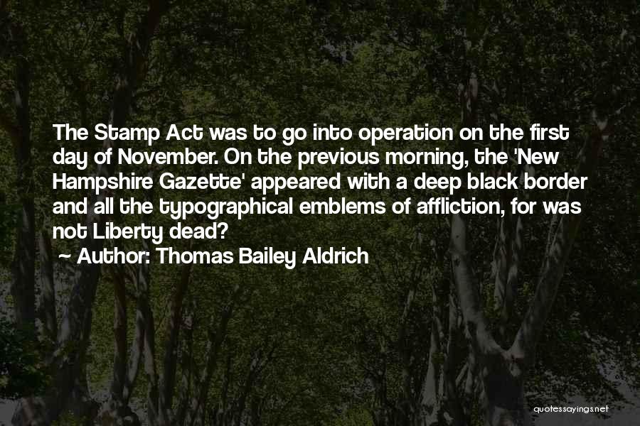 Emblems Quotes By Thomas Bailey Aldrich