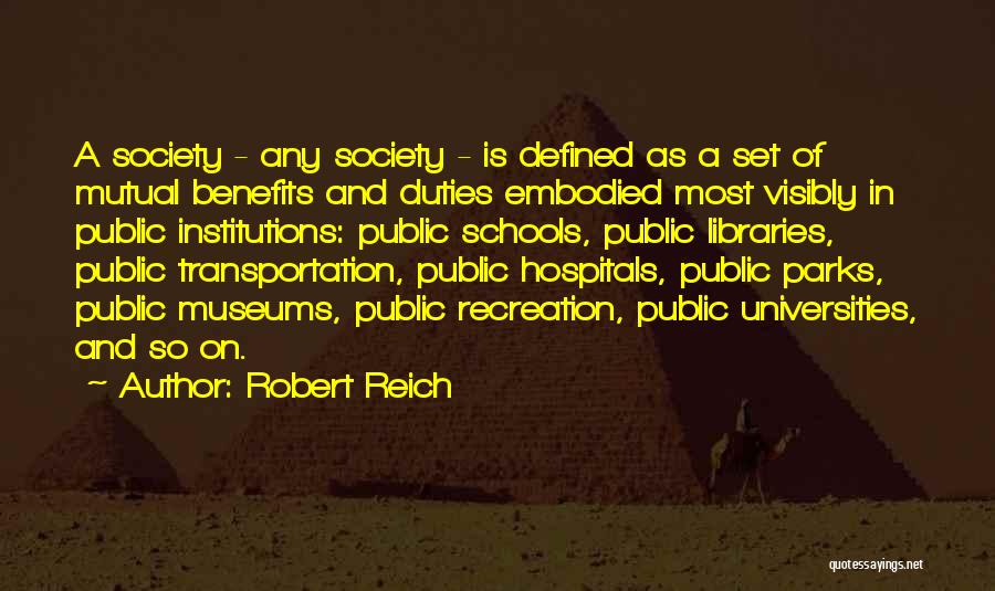 Embodied Quotes By Robert Reich