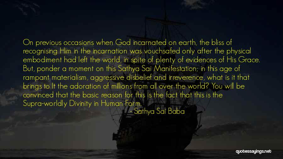 Embodiment Of God Quotes By Sathya Sai Baba Embodiment Of God Quotes By Sathya Sai Baba