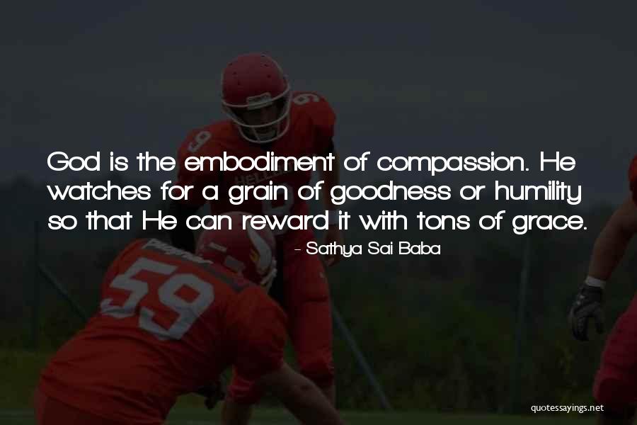 Embodiment Of God Quotes By Sathya Sai Baba Embodiment Of God Quotes By Sathya Sai Baba