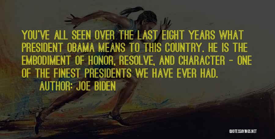 Embodiment Quotes By Joe Biden