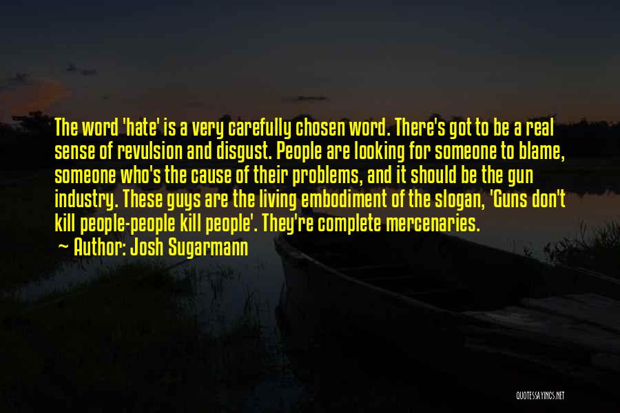 Embodiment Quotes By Josh Sugarmann