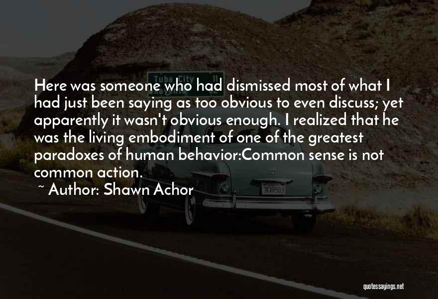 Embodiment Quotes By Shawn Achor
