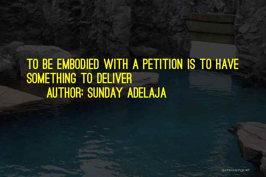 Embody Quotes By Sunday Adelaja