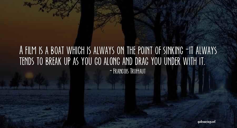 Embolden Media Quotes By Francois Truffaut Embolden Media Quotes By Francois Truffaut