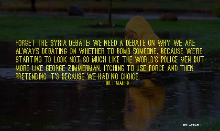 Emborrachan A Su Quotes By Bill Maher Emborrachan A Su Quotes By Bill Maher