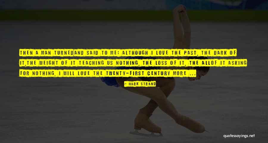 Embotellar En Quotes By Mark Strand Embotellar En Quotes By Mark Strand