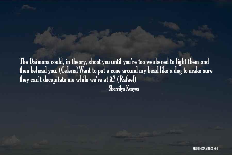 Embouchures For Brass Quotes By Sherrilyn Kenyon Embouchures For Brass Quotes By Sherrilyn Kenyon