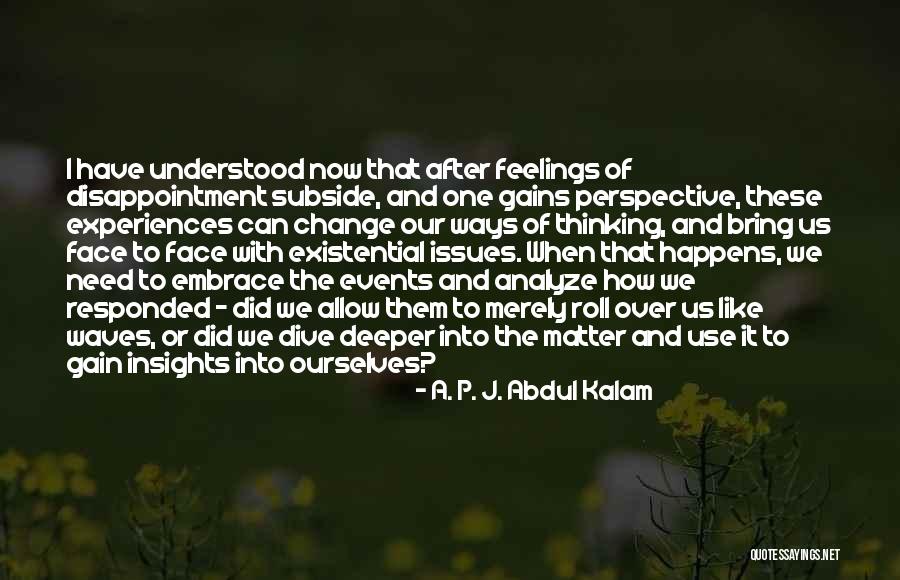 Embrace Change Inspirational Quotes By A. P. J. Abdul Kalam Embrace Change Inspirational Quotes By A. P. J. Abdul Kalam