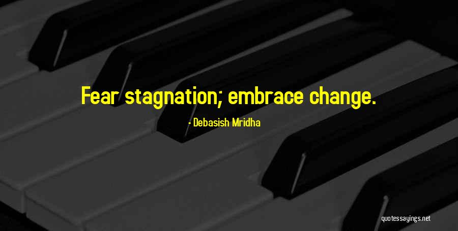 Embrace Change Inspirational Quotes By Debasish Mridha Embrace Change Inspirational Quotes By Debasish Mridha