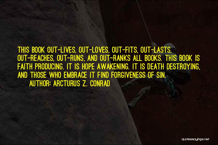 Embrace Death Quotes By Arcturus Z. Conrad