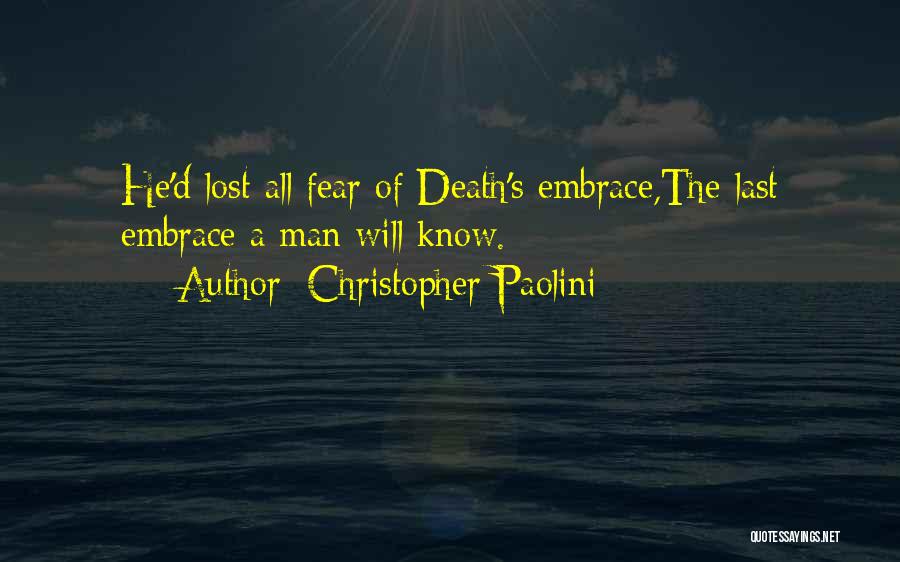 Embrace Death Quotes By Christopher Paolini