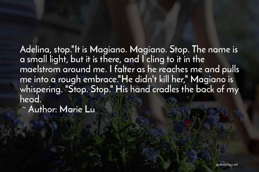Embrace Death Quotes By Marie Lu