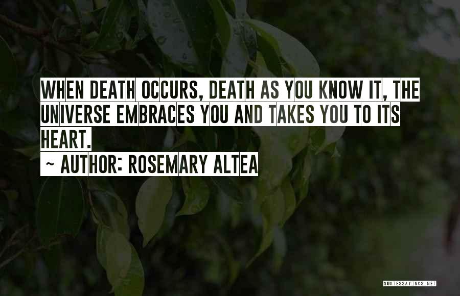 Embrace Death Quotes By Rosemary Altea