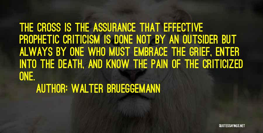 Embrace Death Quotes By Walter Brueggemann