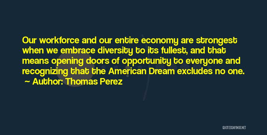 Embrace Diversity Quotes By Thomas Perez