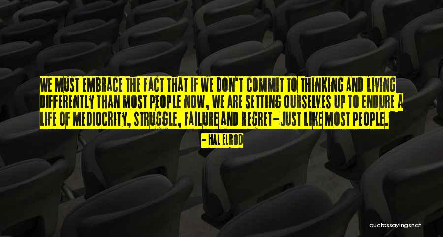 Embrace Failure Quotes By Hal Elrod Embrace Failure Quotes By Hal Elrod