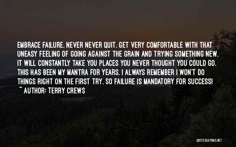 Embrace Failure Quotes By Terry Crews