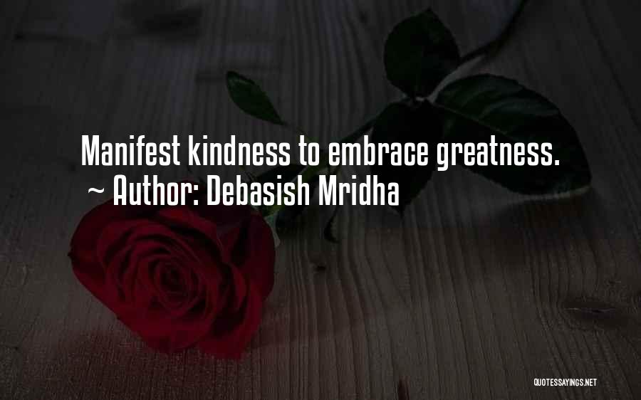 Embrace Happiness Quotes By Debasish Mridha