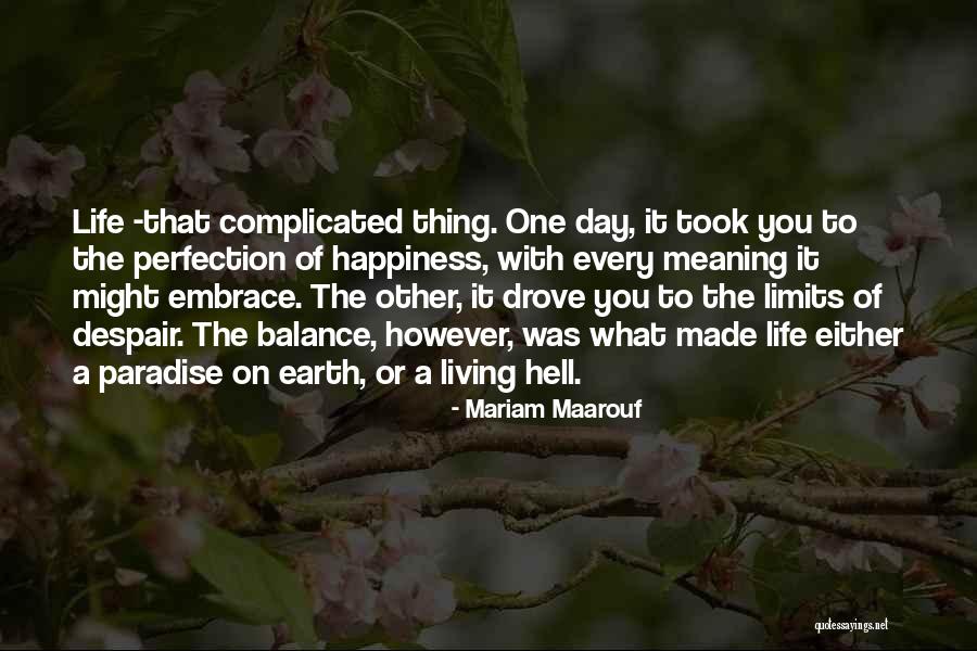 Embrace Happiness Quotes By Mariam Maarouf