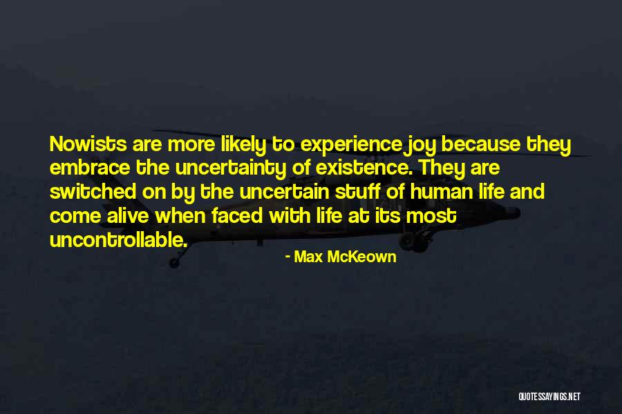 Embrace Joy Quotes By Max McKeown Embrace Joy Quotes By Max McKeown