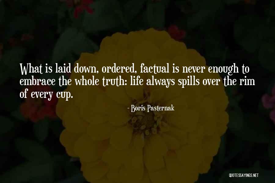 Embrace Life Quotes By Boris Pasternak Embrace Life Quotes By Boris Pasternak