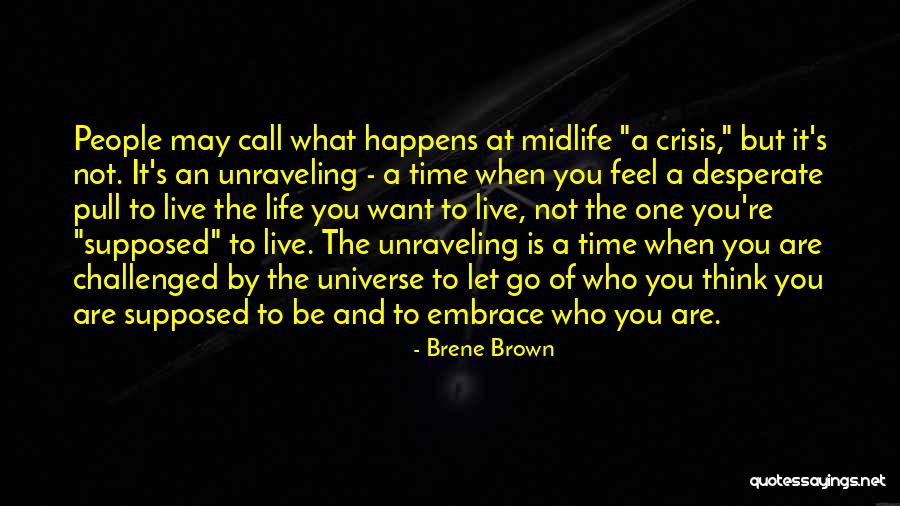 Embrace Life Quotes By Brene Brown Embrace Life Quotes By Brene Brown